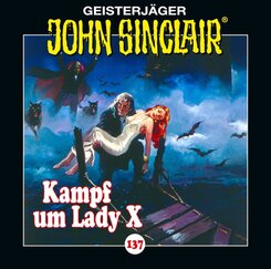 John Sinclair - Kampf um Lady X,1 Audio-CD