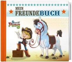 Sheriff Peng - Mein Freundebuch
