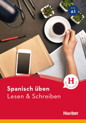 Spanisch &uuml;ben - Lesen & Schreiben A1