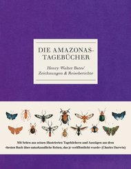 Die Amazonas-Tageb&uuml;cher