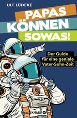 Papas k&ouml;nnen sowas!