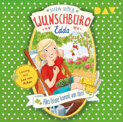 Wunschb&uuml;ro Edda - Alles Gr&uuml;ne kommt von oben,1 Audio-CD