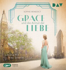 Grace und die Anmut der Liebe,1 Audio-CD, 1 MP3