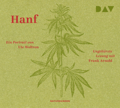Hanf. Ein Portrait,3 Audio-CD
