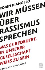 Wir m&uuml;ssen &uuml;ber Rassismus sprechen
