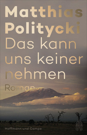 Das kann uns keiner nehmen: Roman - Bild 3