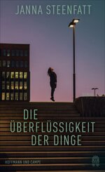 Die &Uuml;berfl&uuml;ssigkeit der Dinge