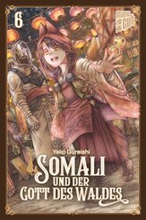 Somali und der Gott des Waldes.Bd.6
