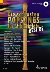 Die sch&ouml;nsten Popsongs f&uuml;r Alt-Blockfl&ouml;te BEST OF