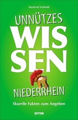 Unn&uuml;tzes Wissen Niederrhein