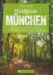 Waldpfade M&uuml;nchen