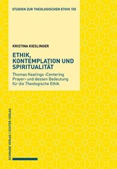 Ethik, Kontemplation und Spiritualit&auml;t