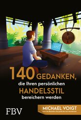 140 Gedanken, die Ihren pers&ouml;nlichen Handelsstil bereichern werden