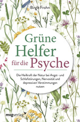 Gr&uuml;ne Helfer f&uuml;r die Psyche