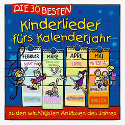 Die 30 besten Kinderlieder f&uuml;rs Kalenderjahr,1 Audio-CD