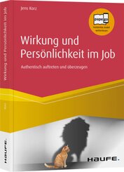 Wirkung und Pers&ouml;nlichkeit im Job