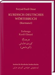 Kurdisch-Deutsches W&ouml;rterbuch (Nordkurdisch/Kurmanc&icirc;)