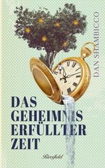 Das Geheimnis erf&uuml;llter Zeit