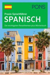 PONS Praxis-Sprachf&uuml;hrer Spanisch