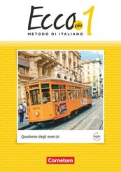 Ecco - Italienisch f&uuml;r Gymnasien - Italienisch als 3. Fremdsprache - Ecco Pi&ugrave; - Ausgabe 2020 - Band 1.Bd.1