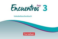 Encuentros - M&eacute;todo de Espa&ntilde;ol - Spanisch als 3. Fremdsprache - Ausgabe 2018 - Band 3