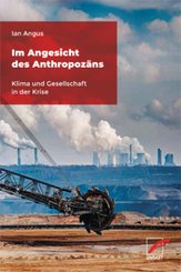 Im Angesicht des Anthropoz&auml;ns