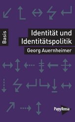 Identit&auml;t und Identit&auml;tspolitik