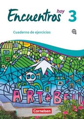 Encuentros - M&eacute;todo de Espa&ntilde;ol - Spanisch als 3. Fremdsprache - Ausgabe 2018 - Band 3.Bd.3