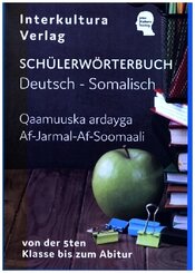 Interkultura Sch&uuml;lerw&ouml;rterbuch Deutsch-Somali
