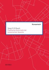 Praktische Grammatik der koreanischen Sprache
