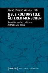 Neue Kulturstile &auml;lterer Menschen