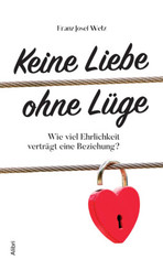 Keine Liebe ohne L&uuml;ge