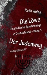 Die L&ouml;ws: Der Judenweg