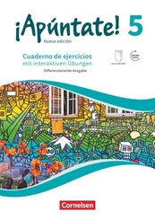&iexcl;Ap&uacute;ntate! - Spanisch als 2. Fremdsprache - Ausgabe 2016 - Band 5