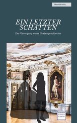 Ein letzter Schatten