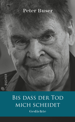 BIS DASS DER TOD MICH SCHEIDET
