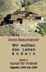 Wir wollten das Leben &auml;ndern.Bd.2