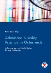 Advanced Nursing Practice in &Ouml;sterreich