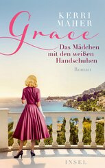 Grace. Das M&auml;dchen mit den wei&szlig;en Handschuhen