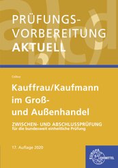Pr&uuml;fungsvorbereitung aktuell - Kauffrau/ Kaufmann im Gro&szlig;- und Au&szlig;enhandel