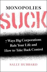 Monopolies Suck