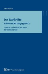 Das Fachkr&auml;fteeinwanderungsgesetz
