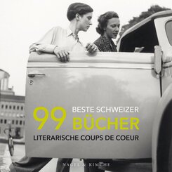 99 beste Schweizer B&uuml;cher