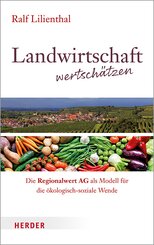 Landwirtschaft wertsch&auml;tzen