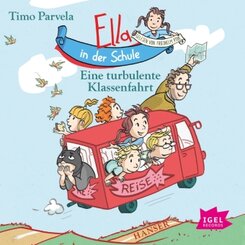 Ella in der Schule. Eine turbulente Klassenfahrt, 1 Audio-CD