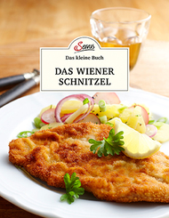 Das gro&szlig;e kleine Buch: Das Wiener Schnitzel