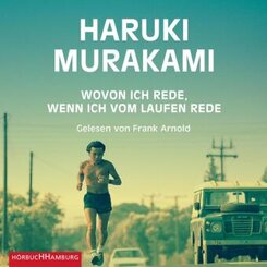 Wovon ich rede, wenn ich vom Laufen rede,1 Audio-CD, 1 MP3