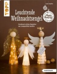 Leuchtende Weihnachtsengel (kreativ.kompakt.)
