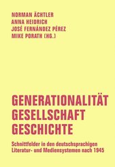 Generationalit&auml;t - Gesellschaft - Geschichte