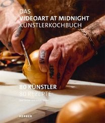 The Videoart at Midnight K&uuml;nstlerkochbuch